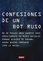 CONFESIONES-DE-UN-BOT-RUSO
