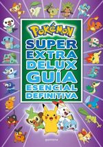 POKEMON.-SUPER-EXTRA-DELUX-GUIA-ESENCIAL-DEFINITIVA