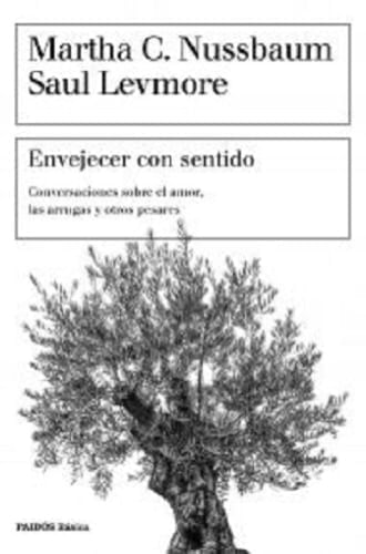 ENVEJECER CON SENTIDO