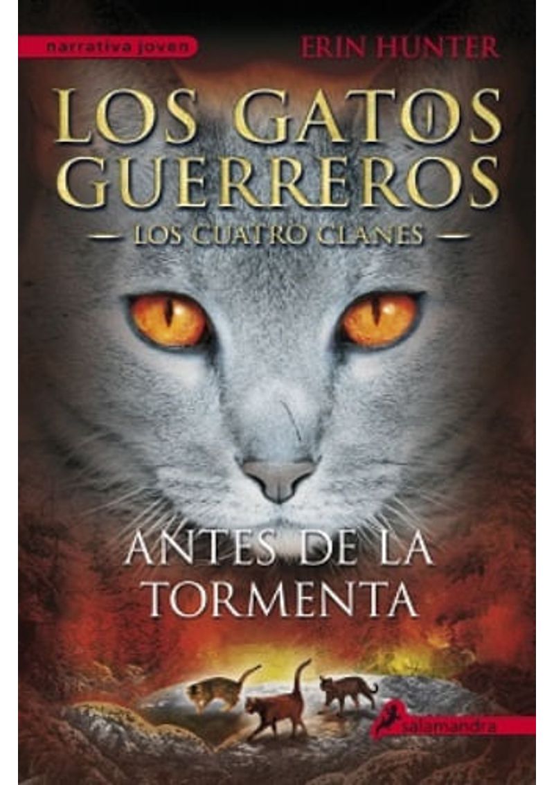 ANTES-DE-LA-TORMENTA--LOS-GATOS-GUERREROS-IV--LOS-CUATRO-CLANES-