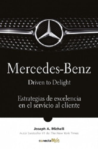 MERCEDEZ-BENZ. DRIVEN TO DELIGHT