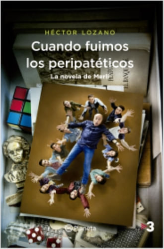 CUANDO FUIMOS LOS PERIPATETICOS. LA NOVELA DE MERLI