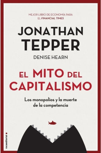 EL MITO DEL CAPITALISMO