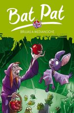 BAT-PAT-2.-BRUJAS-A-MEDIANOCHE