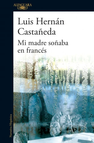 MI MADRE SOÑABA EN FRANCES