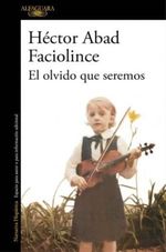 EL-OLVIDO-QUE-SEREMOS