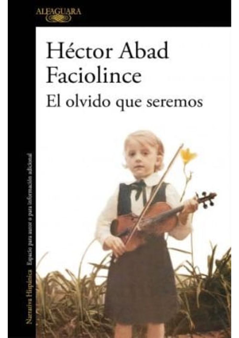 EL-OLVIDO-QUE-SEREMOS