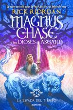 LA-ESPADA-DEL-TIEMPO.-MAGNUS-CHASE-Y-LOS-DIOSES-DE-ASGARD-1