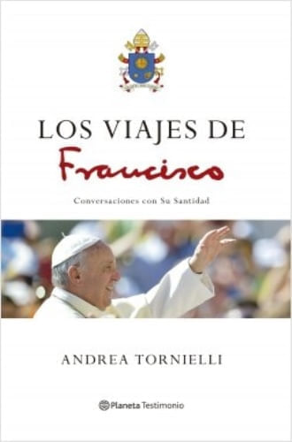 LOS VIAJES DE FRANCISCO