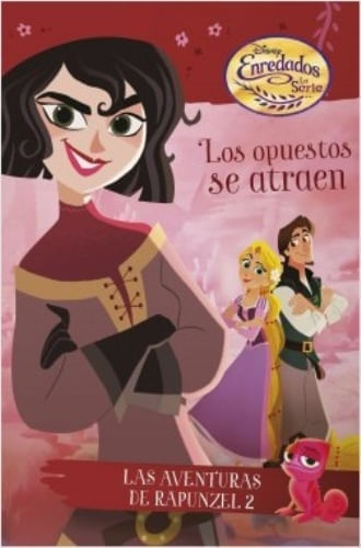 ENREDADOS. LOS OPUESTOS SE ATRAEN