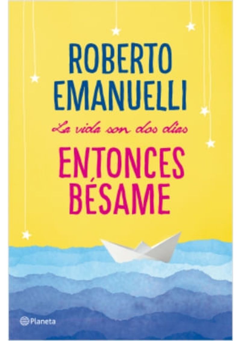 LA-VIDA-SON-DOS-DIAS-ENTONCES-BESAME