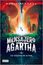 EL-MENSAJERO-DE-AGARTHA-4---LA-COLONIA-DE-ALTAIR