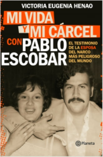 MI VIDA Y MI CARCEL CON PABLO ESCOBAR