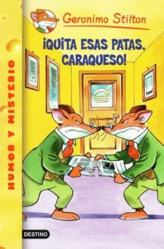 ¡QUITA ESAS PATAS, CARAQUESO!
