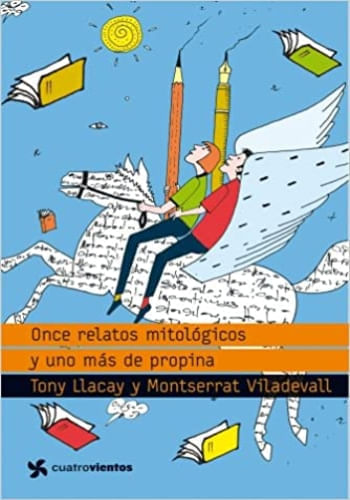 ONCE RELATOS MITOLOGICOS Y UNO MAS DE PROPINA
