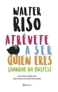 ATRÉVETE A SER QUIÉN ERES
