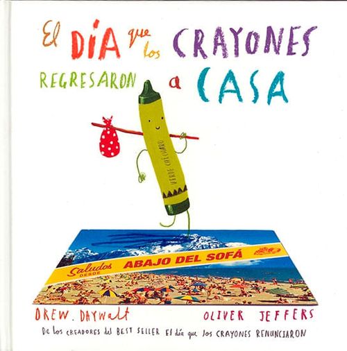 EL DIA QUE LOS CRAYONES REGRESARON