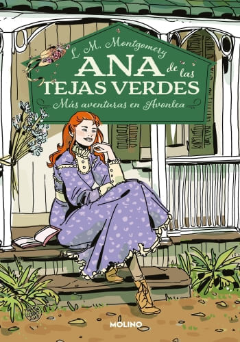 ANA DE LAS TEJAS VERDES 4. MAS AVENTURA EN AVONLEA