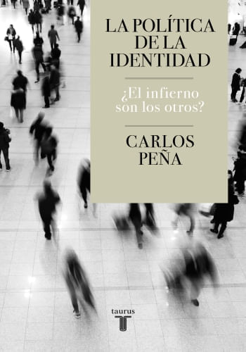 LA POLITICA DE LA IDENTIDAD