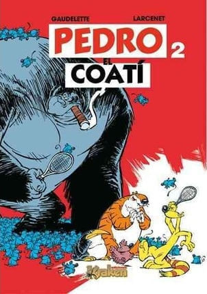 PEDRO EL COATI 2 (*-*)
