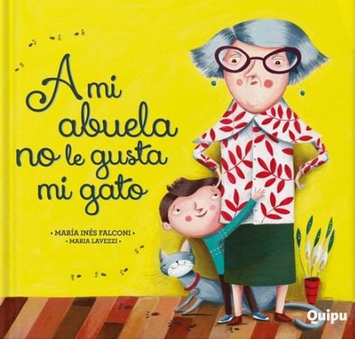 A MI ABUELA NO LE GUSTA MI GATO