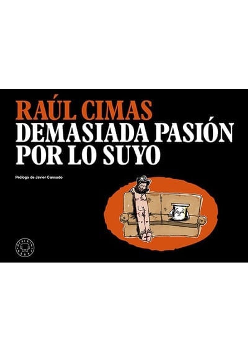 DEMASIADA-PASION-POR-LO-SUYO