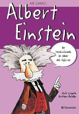 ME LLAMO...ALBERT EINSTEIN