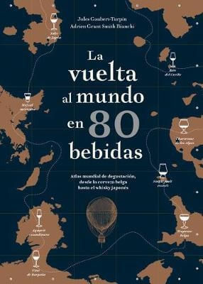 LA VUELTA AL MUNDO EN 80 BEBIDAS