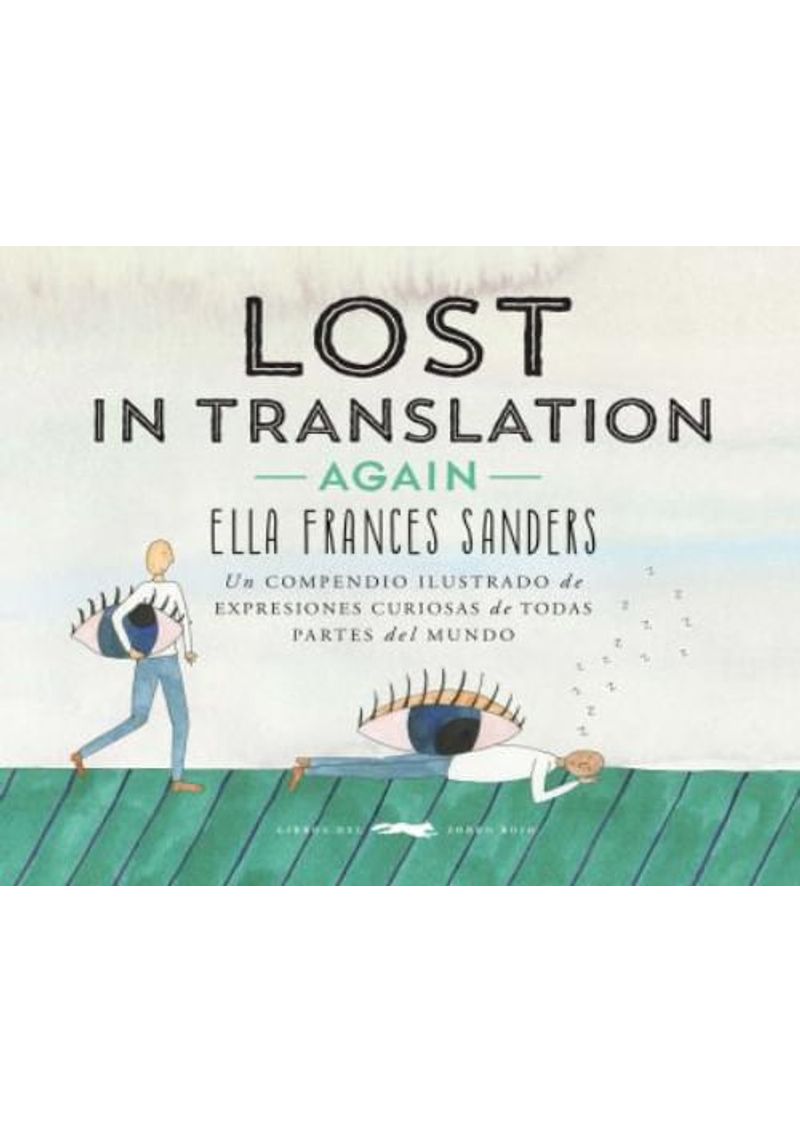LOST-IN-TRASLATION-AGAIN--UN-COMPENDIO-ILUSTRADO-DE-EXPRESIONES