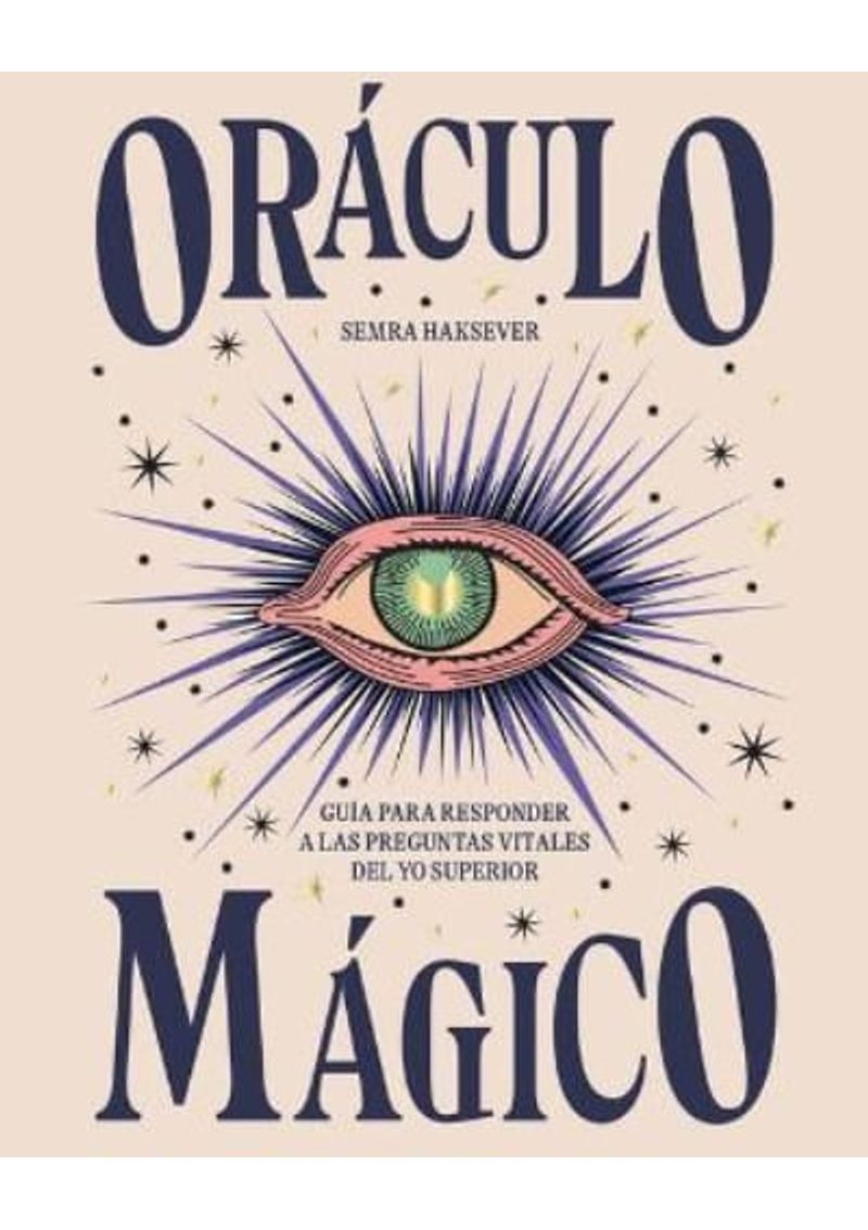 ORACULO-MAGICO--GUIA-PARA-RESPONDER-A-LAS-PREGUNTAS-VITALES-DEL-YO-SUPERIOR