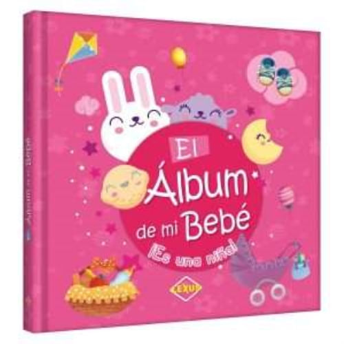 ALBUM DE MI BEBE, EL - ES UNA NIÑA