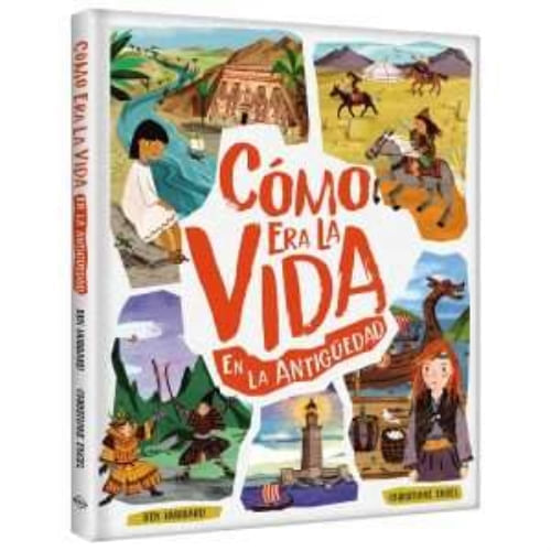 COMO ERA LA VIDA EN LA ANTIGUEDAD