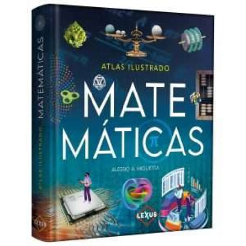 ATLAS ILUSTRADO - MATEMATICAS E INFORMATICA