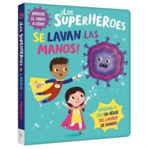 LOS SUPERHEROES SE LAVAN LAS MANOS