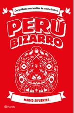 PERU-BIZARRO-