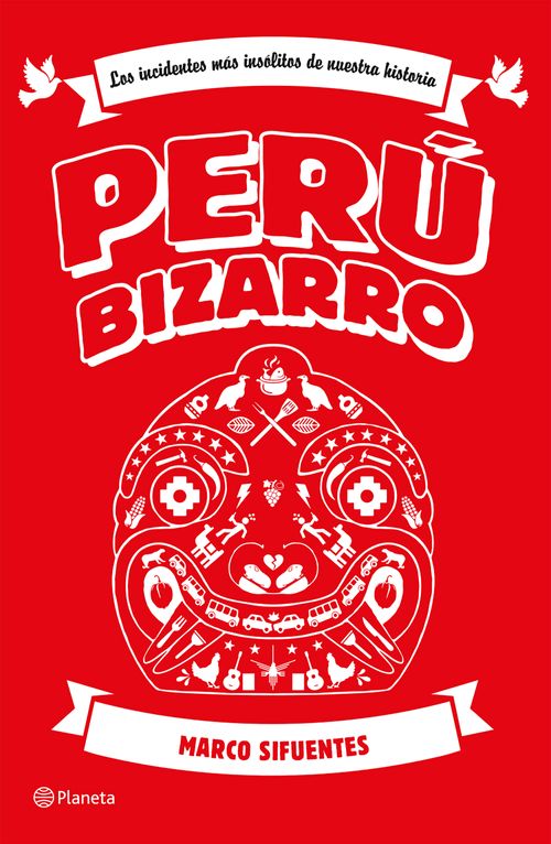 PERÚ BIZARRO