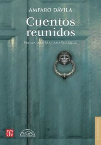 CUENTOS REUNIDOS (AMPARO DÁVILA)