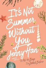 IT-S-NOT-SUMMER-WITHOUT-YOU