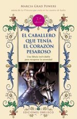EL-CABALLERO-QUE-TENIA-EL-CORAZON-PESAROSO
