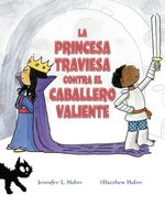 LA-PRINCESA-TRAVIESA-CONTRA-EL-CABALLERO-VALIENTE