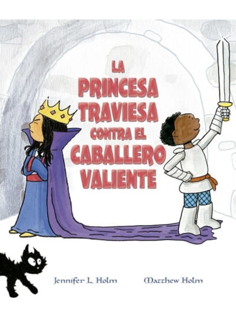 LA-PRINCESA-TRAVIESA-CONTRA-EL-CABALLERO-VALIENTE