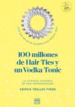 100-MILLONES-DE-HAIR-TIES-Y-UN-VODKA-TONIC