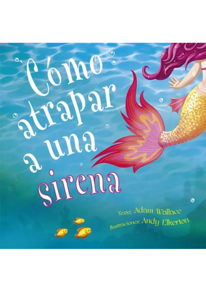 COMO-ATRAPAR-A-UNA-SIRENA