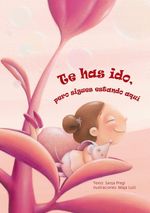 TE-HAS-IDO-PERO-SIGUES-ESTANDO-AQUI