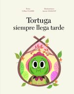 TORTUGA-SIEMPRE-LLEGA-TARDE