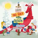 EN-ESTE-CUENTO-NO-HAY-NINGUN-DRAGON