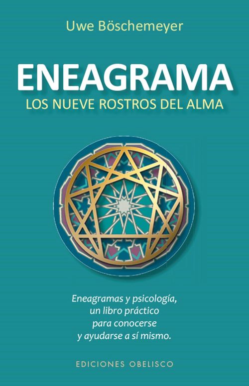 ENEAGRAMA, LOS 9 ROSTROS DEL ALMA