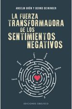 LA-FUERZA-TRANSFORMADORA-DE-LOS-SENTIMIENTOS-NEGATIVOS