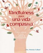 MINDFULNESS-PARA-UNA-VIDA-COMPASIVA