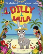 DILLY-LA-MULA